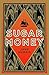 Sugar Money