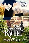 Romancing Rachel