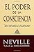 El Poder de la Consciencia by Neville Goddard El Poder de la Consciencia by Neville Goddard