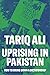 Uprising in Pakistan: How t...
