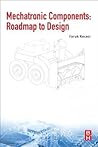 Mechatronic Components: Roadmap to Design
