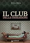 il club delle ossessioni il club delle ossessioni