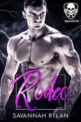 Rodeo (Marked Skulls MC, #2)