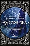 Ascensiunea by Rebecca   Ross