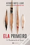 Ela Primeiro (Os Mandamentos do Afonso, #1)