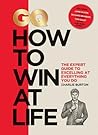GQ How to Win at Life by Charlie Burton