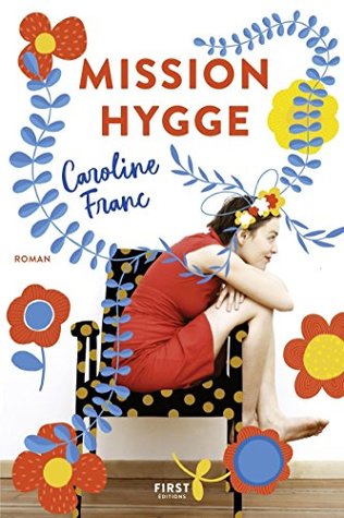 Mission Hygge (L'Optimiste) (French Edition)