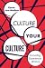 Culture Your Culture: Innovating Experiences @Work