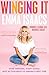 Winging It by Emma Isaacs