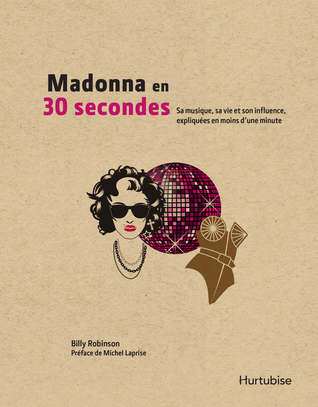 Madonna en 30 secondes (Hardcover)