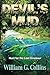 Devil's Mud: Hunt for the L...