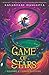 Game of Stars (Kiranmala and the Kingdom Beyond #2)