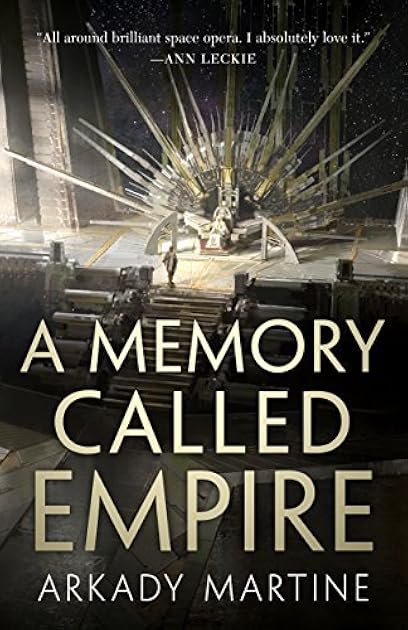 A Memory Called Empire (Teixcalaan #1)
