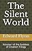 The Silent World: Volume I of the Goddess of Creation Trilogy