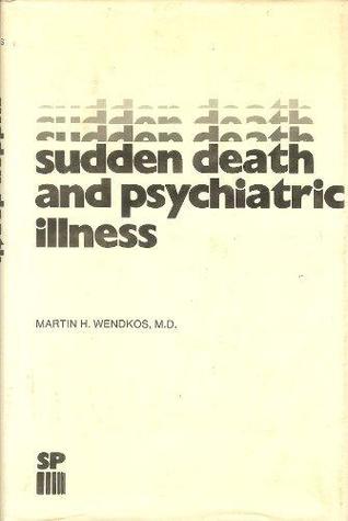 Sudden Death and Psychiatric Illness