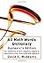 All Math Words Dictionary by David E. McAdams