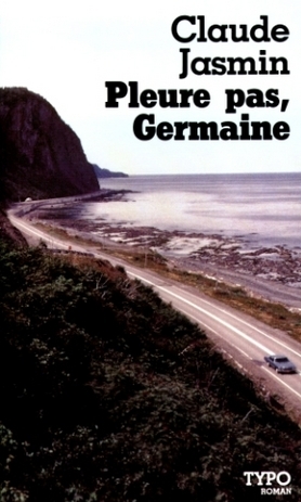 Pleure pas, Germaine (Paperback)