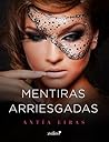 Mentiras arriesgadas by Antía Eiras