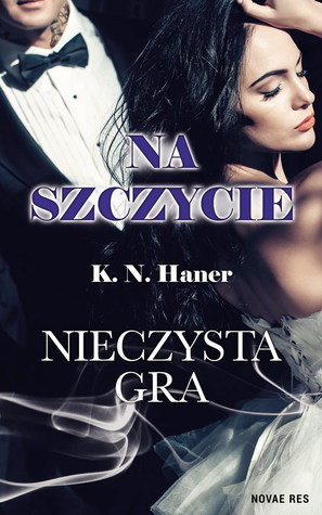 Na szczycie. Nieczysta gra (Miłość w rytmie rocka, #3)