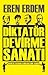Diktatör Devirme Sanatı by Eren Erdem