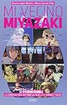 Mi vecino Miyazak...