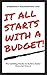 It all starts with a budget! by Kemberley Washington CPA