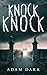 Knock Knock (Knock Knock Man, #2)