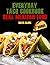 Everyday Taco Cookbook. Rea...