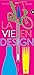 La vie en design