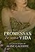 Promessas de uma Vida: Cons...