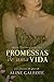 Promessas de uma Vida: Consequências Livro 1 (Portuguese Edition)