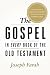 The Gospel In Every Book of the Old Testament by Joseph Farah