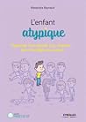 L'enfant atypique...