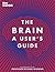The Brain: A User's Guide