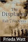 The Displaced by Frieda Watt