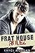 Frat House Rulez by Kayci Morgan