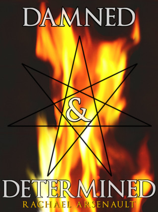 Damned & Determined (Duircean Trilogy, #3)