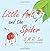 Little Ant and the Spider (Little Ant Books)