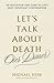 Let's Talk About Death by Michael Hebb
