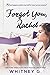 Forget You, Rachel (Sincere...