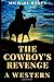 The Cowboy's Revenge (The C...