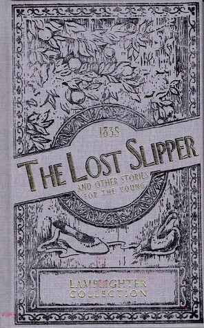 The Lost Slipper and Other Stories for the Young (Hardcover)