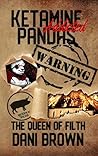 Ketamine Addicted Pandas: Dawn of the Pandas
