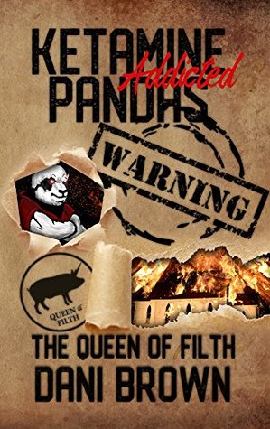 Ketamine Addicted Pandas: Dawn of the Pandas (Kindle Edition)