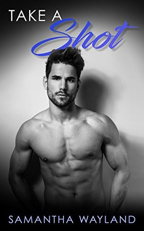 Take a Shot (Kindle Edition)