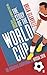 The Story of the World Cup