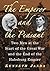 The Emperor and the Peasant: Two Men at the Start of the Great War and the End of the Habsburg Empire