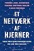 Et netværk af hjerner by Torben Juul Andersen