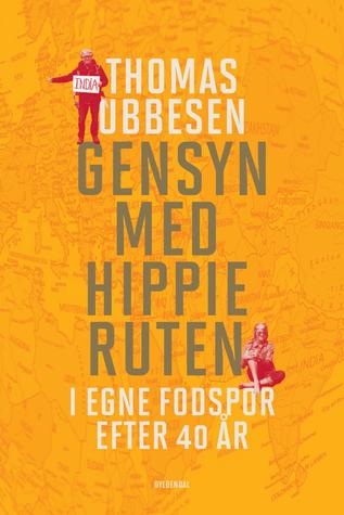 Gensyn med hippieruten: I egne fodspor efter 40 år (ebook)