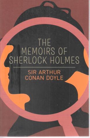 The Memoirs of Sherlock Holmes